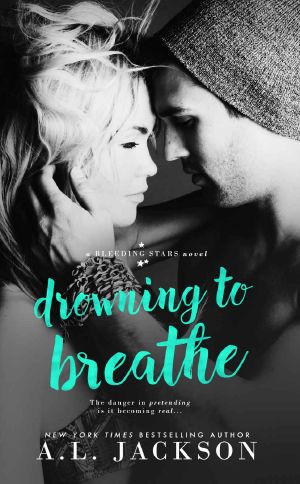 [Bleeding Stars 02] • Drowning to Breathe (Bleeding Stars Book 2)